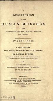 Cover of: description of the human muscles: with their several uses, and the synonyma of the best authors.