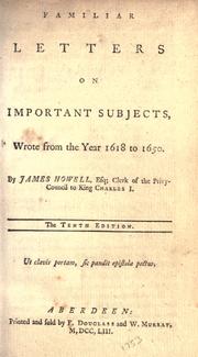 Cover of: Familiar letters on important subjects: wrote from the year 1618 to 1650.