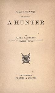 Cover of: Two ways of becoming a hunter