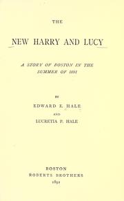 Cover of: The new Harry and Lucy: a story of Boston in the summer of 1891