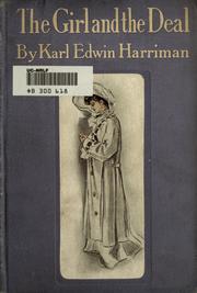 Cover of: The girl and the deal by Karl Edwin Harriman