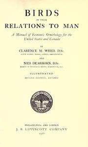 Cover of: Birds in their relations to man by Clarence Moores Weed, Clarence Moores Weed