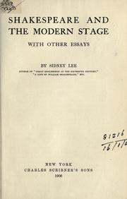 Cover of: Shakespeare and the modern stage, with other essays. by Sir Sidney Lee