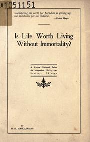 Cover of: Is life worth living without immortality?