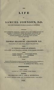 Cover of: The life of Samuel Johnson, D.D., the first president of King's College, in New York.: Containing many interesting anecdotes; a general view of the state of religion and learning in Connecticut during the former part of the last century; and an account of the institution and rise of Yale College, Connecticut; and of King's (now Columbia) College, New York.