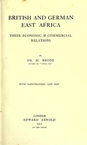 Cover of: British and German East Africa, their economic & commercial relations by Heinrich Brode