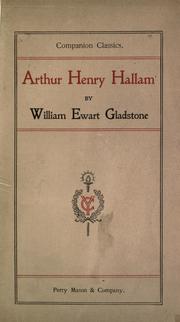 Cover of: Arthur Henry Hallam. by William Ewart Gladstone