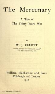The mercenary by W. J. Eccott