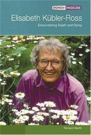 Cover of: Elisabeth Kubler-ross by Richard Worth