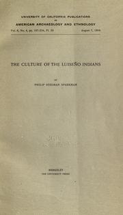 The culture of the Luiseño Indians by Philip Stedman Sparkman
