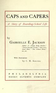 Cover of: Caps and capers: a story of boarding-school life