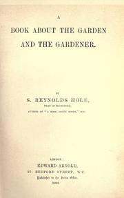 Cover of: A book about the garden and the gardener