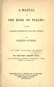 Cover of: A manual of the Book of Psalms, or, the subject-contents of all the Psalms by Martin Luther