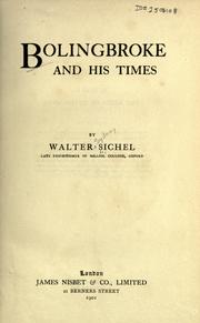 Cover of: Bolingbroke and his times. by Walter Sydney Sichel