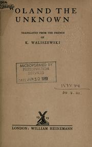 Cover of: Poland the unknown by Kazimierz Waliszewski