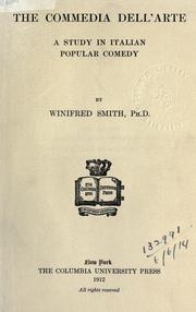 Cover of: The commedia dell'arte by Winifred Smith, Winifred Smith