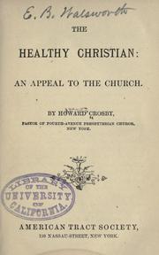 Cover of: The healthy Christian: an appeal to the church