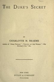 Cover of: The Duke's secret by Charlotte M. Brame