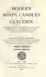 Modern soaps, candles and glycerin by Leebert Lloyd Lamborn
