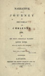 Narrative of a journey to Brussels and Coblentz, 1791 by Louis XVIII King of France