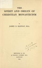 Cover of: The spirit and origin of Christian monasticism. by George A. Birmingham