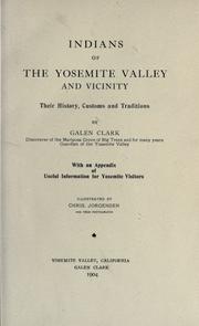 Cover of: Indians of the Yosemite Valley and vicinity, their history, customs and traditions. by Galen Clark