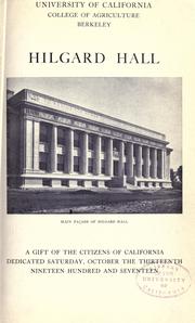 Hilgard hall, a gift of the citizens of California by University of California (1868-1952). College of Agriculture