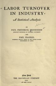 Cover of: Labor turnover in industry by Paul Frederick Brissenden, Brissenden, Paul F., Paul Frederick Brissenden, Brissenden, Paul F.