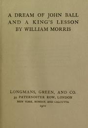 Cover of: A dream of John Ball and a king's lesson. by William Morris
