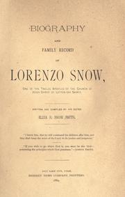 Biography and family record of Lorenzo Snow by Eliza R. Snow