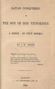 Cover of: Satan conquered: or, The Son of God victorious.  A poem:  in five books.