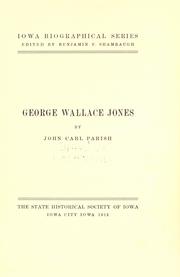 Cover of: George Wallace Jones by John Carl Parish