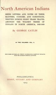 Cover of: North American Indians by George Catlin, Peter Matthiessen, George Catlin