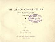 The uses of compressed air by Addison C. Rand