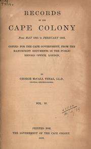 Cover of: Records of the Cape Colony 1793-1831 copied for the Cape government by George McCall Theal