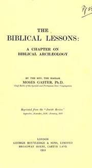 Cover of: The Biblical lessons: a chapter on Biblical archaeology