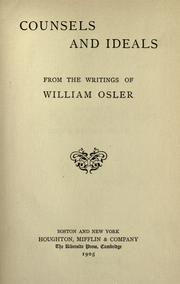 Cover of: Counsels and ideals from the writings of William Osler by Sir William Osler