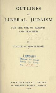 Outlines of liberal Judaism by C. G. Montefiore