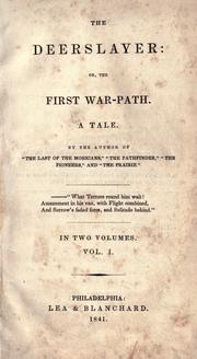 Cover of: The deerslayer, or, The first war-path by James Fenimore Cooper