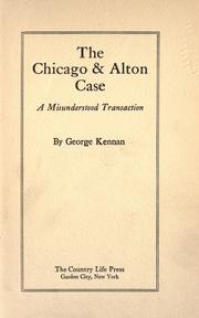 Cover of: The Chicago & Alton case by George Kennan