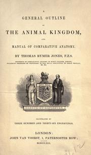 Cover of: A general outline of the animal kingdom: and manual of comparative anatomy
