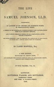 Cover of: The life of Samuel Johnson, LL.D., comprehending an account of his studies and numerous works, in chronological order by James Boswell