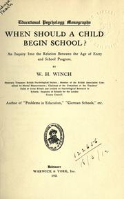 Cover of: When should a child begin school?: An inquiry into the relation between the age of entry and school progress.
