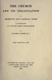 Cover of: The church and its organization in primitive and Catholic times by Lowrie, Walter