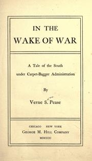 In the wake of war by Verne Seth Pease