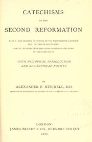 Cover of: Catechisms of the second reformation. by Alexander Ferrier Mitchell
