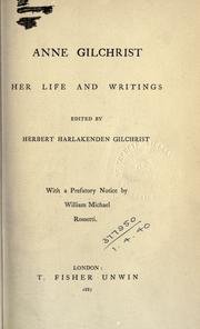 Cover of: Anne Gilchrist, her life and writings. by Anne (Burrows) Gilchrist