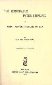 Cover of: The honorable Peter Stirling and what people thought of him by Paul Leicester Ford
