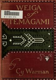 Cover of: Weiga of Temagami, and other Indian tales