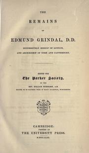 Cover of: The remains of Edmund Grindal ...